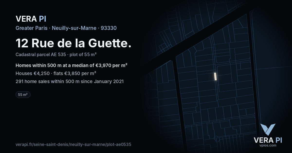 12 Rue de la Guette, Neuilly-sur-Marne at night – the plot lit, the parcels around coloured by the prices near them