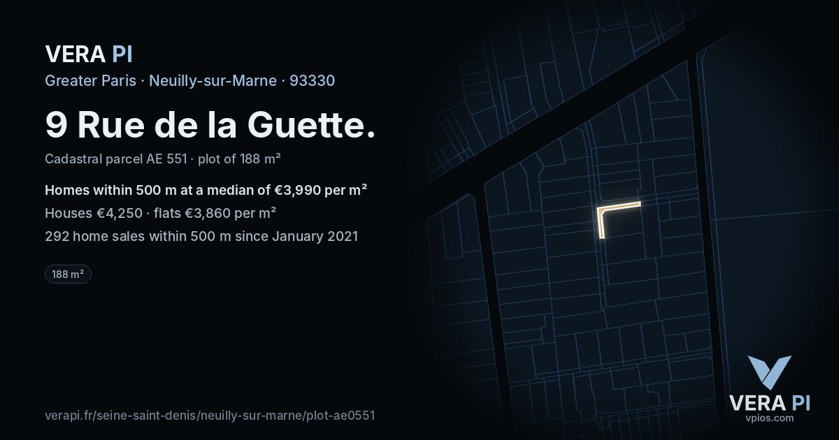 9 Rue de la Guette, Neuilly-sur-Marne at night – the plot lit, the parcels around coloured by the prices near them