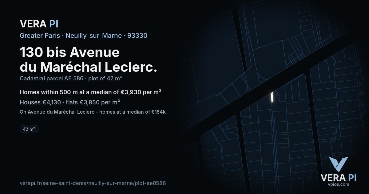 130 bis Avenue du Maréchal Leclerc, Neuilly-sur-Marne at night – the plot lit, the parcels around coloured by the prices near them