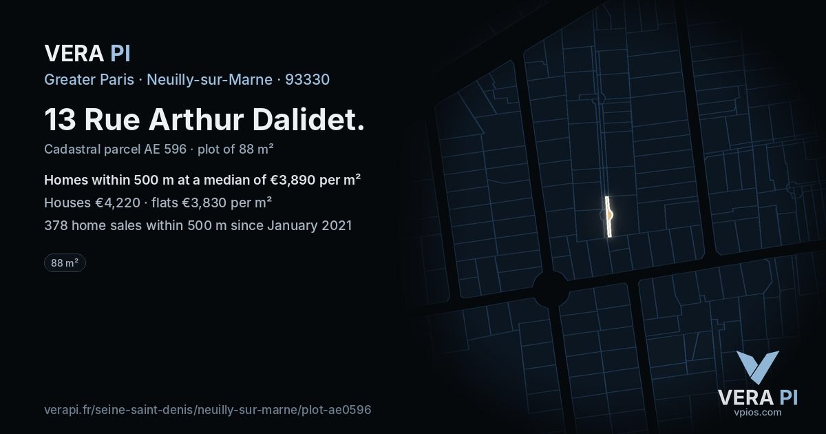 13 Rue Arthur Dalidet, Neuilly-sur-Marne at night – the plot lit, the parcels around coloured by the prices near them