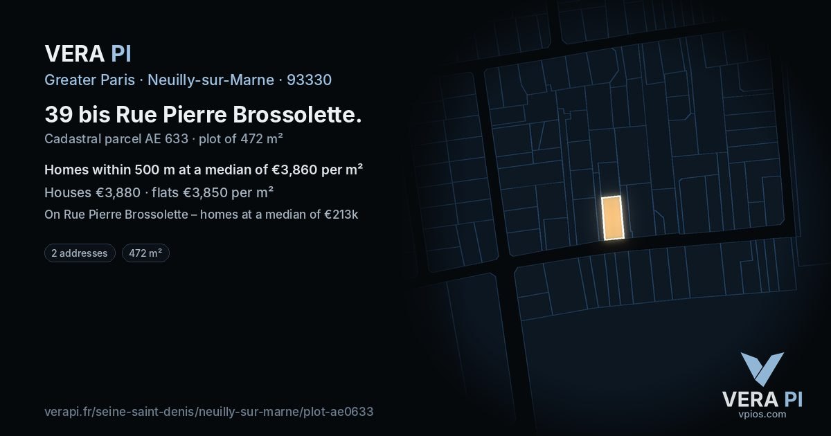 39 bis Rue Pierre Brossolette, Neuilly-sur-Marne at night – the plot lit, the parcels around coloured by the prices near them
