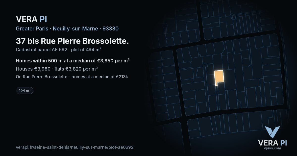 37 bis Rue Pierre Brossolette, Neuilly-sur-Marne at night – the plot lit, the parcels around coloured by the prices near them