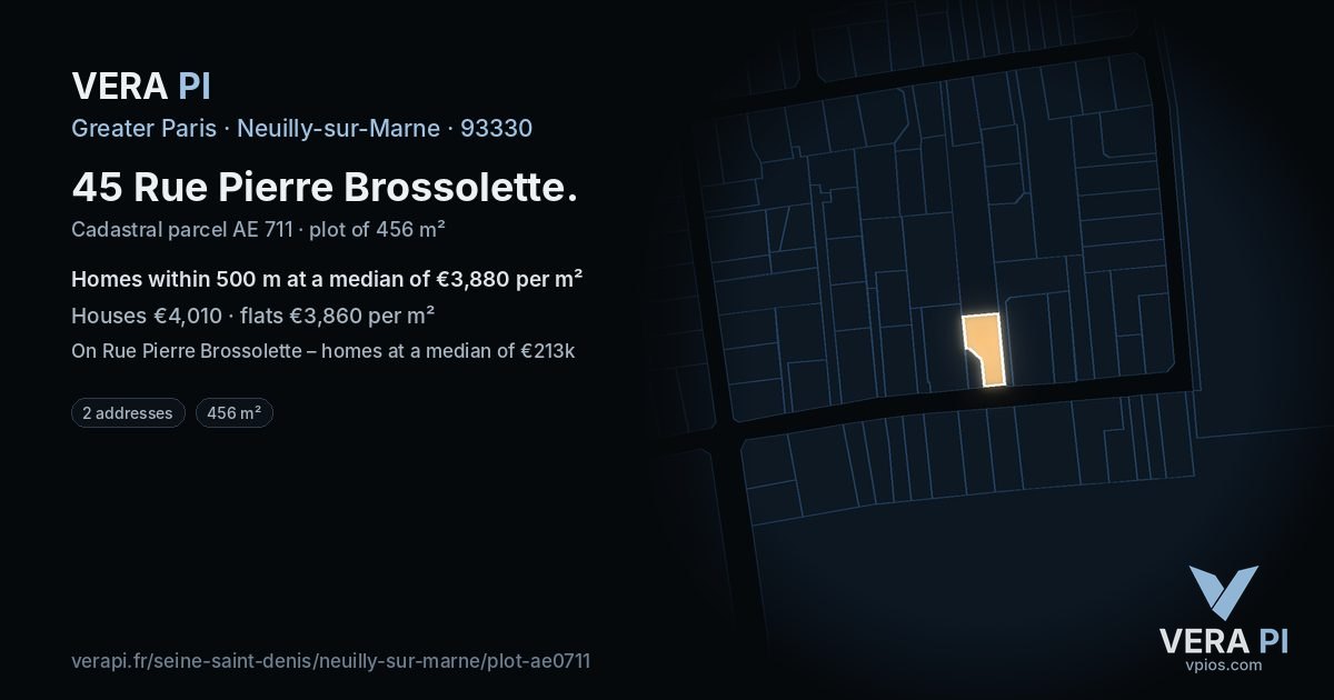 45 Rue Pierre Brossolette, Neuilly-sur-Marne at night – the plot lit, the parcels around coloured by the prices near them