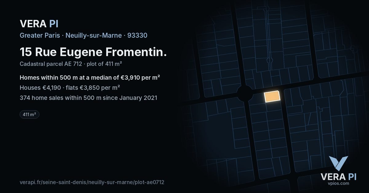 15 Rue Eugene Fromentin, Neuilly-sur-Marne at night – the plot lit, the parcels around coloured by the prices near them