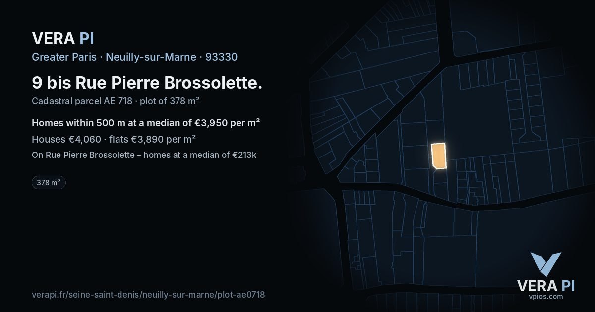 9 bis Rue Pierre Brossolette, Neuilly-sur-Marne at night – the plot lit, the parcels around coloured by the prices near them