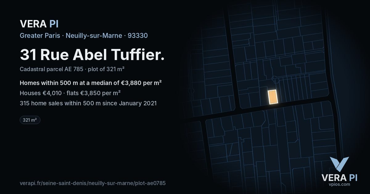 31 Rue Abel Tuffier, Neuilly-sur-Marne at night – the plot lit, the parcels around coloured by the prices near them