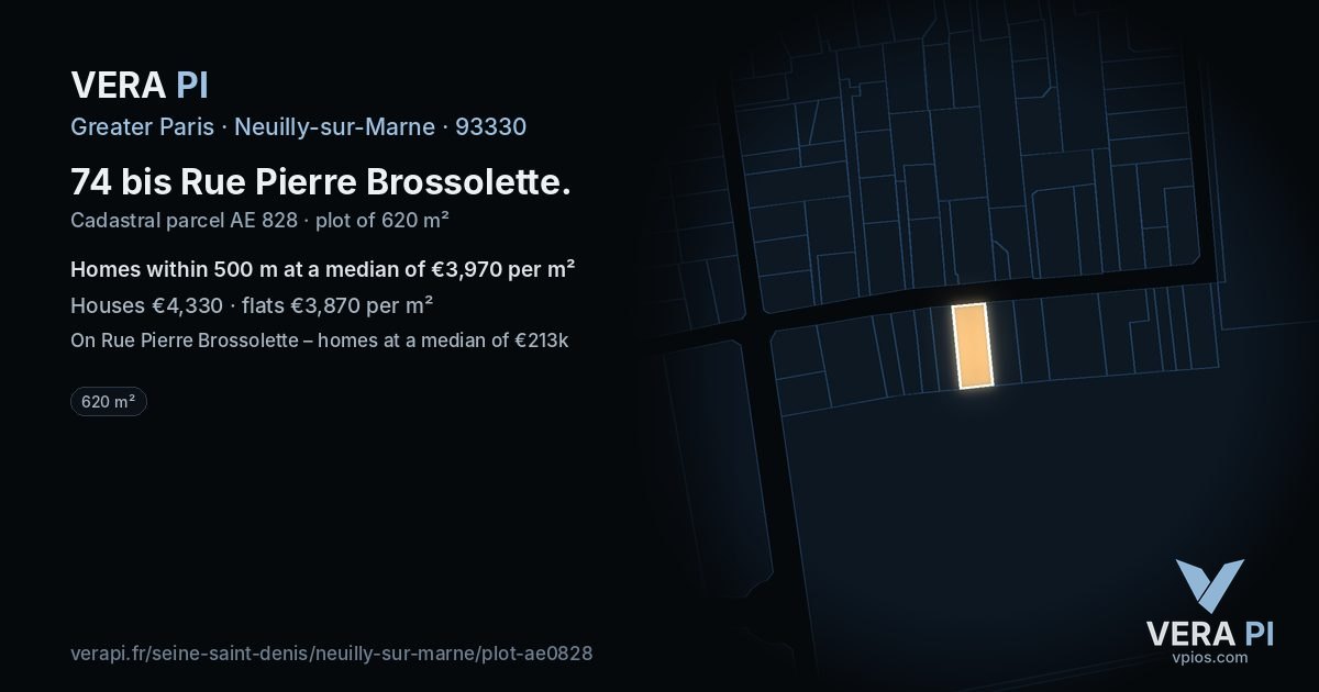 74 bis Rue Pierre Brossolette, Neuilly-sur-Marne at night – the plot lit, the parcels around coloured by the prices near them