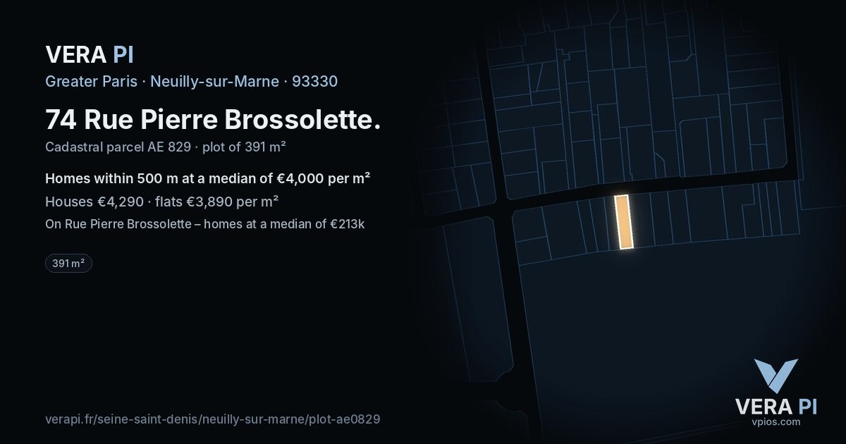 74 Rue Pierre Brossolette, Neuilly-sur-Marne at night – the plot lit, the parcels around coloured by the prices near them
