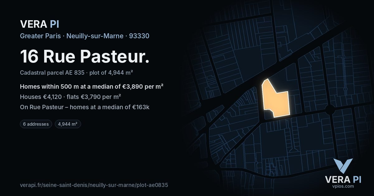 16 Rue Pasteur, Neuilly-sur-Marne at night – the plot lit, the parcels around coloured by the prices near them
