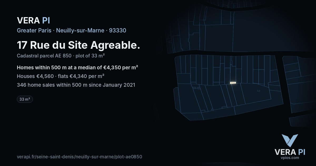 17 Rue du Site Agreable, Neuilly-sur-Marne at night – the plot lit, the parcels around coloured by the prices near them