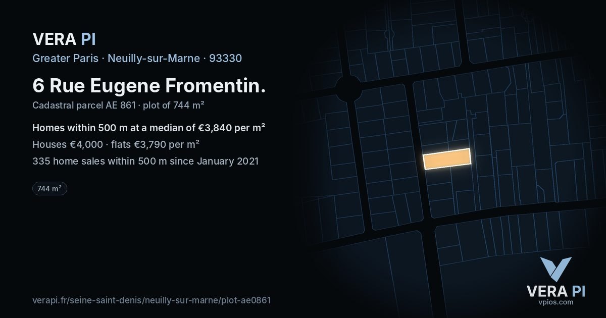 6 Rue Eugene Fromentin, Neuilly-sur-Marne at night – the plot lit, the parcels around coloured by the prices near them