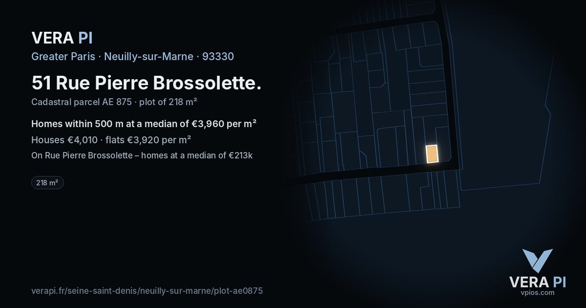 51 Rue Pierre Brossolette, Neuilly-sur-Marne at night – the plot lit, the parcels around coloured by the prices near them