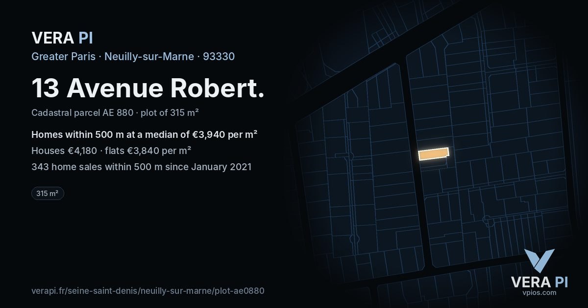 13 Avenue Robert, Neuilly-sur-Marne at night – the plot lit, the parcels around coloured by the prices near them