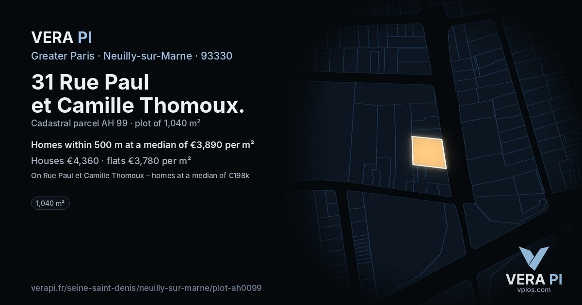 31 Rue Paul et Camille Thomoux, Neuilly-sur-Marne at night – the plot lit, the parcels around coloured by the prices near them