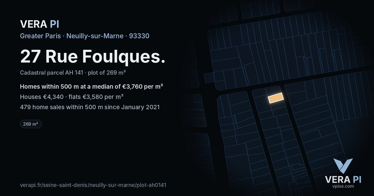27 Rue Foulques, Neuilly-sur-Marne at night – the plot lit, the parcels around coloured by the prices near them