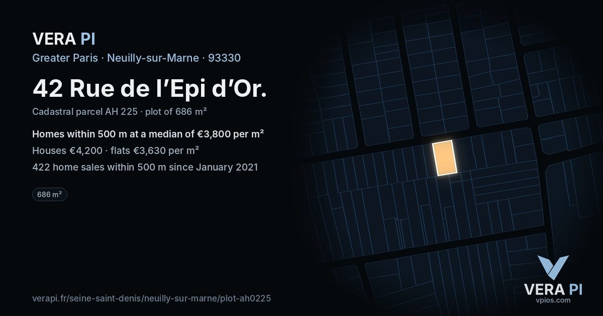 42 Rue de l’Epi d’Or, Neuilly-sur-Marne at night – the plot lit, the parcels around coloured by the prices near them