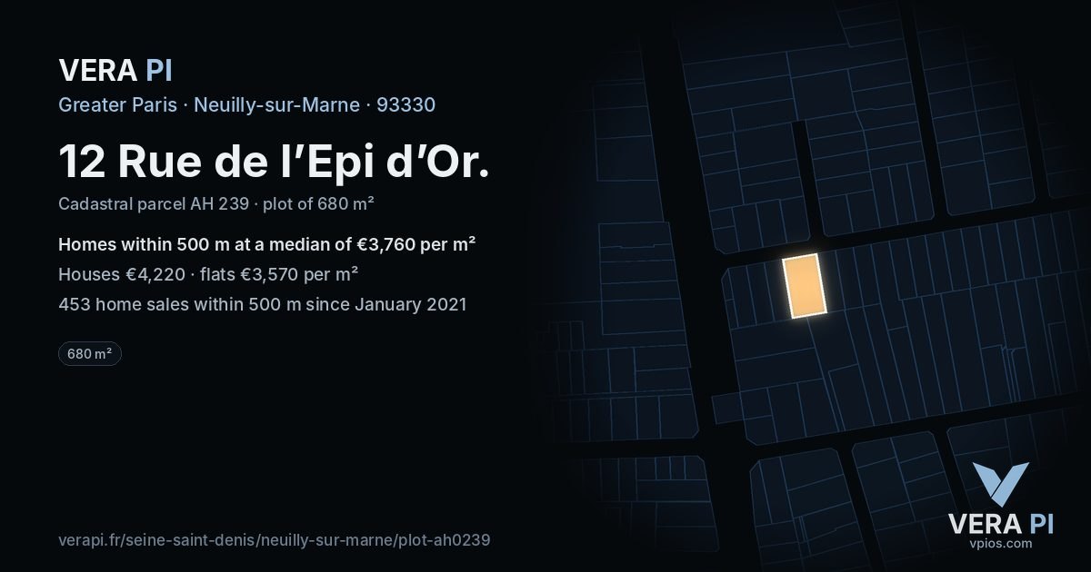 12 Rue de l’Epi d’Or, Neuilly-sur-Marne at night – the plot lit, the parcels around coloured by the prices near them