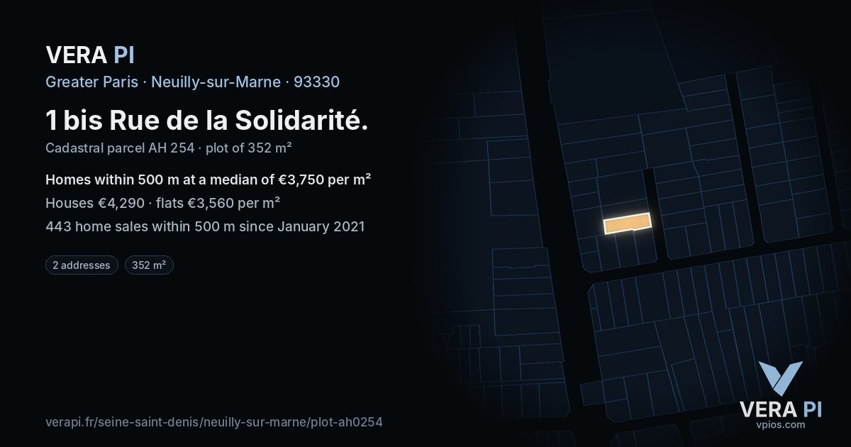 1 bis Rue de la Solidarité, Neuilly-sur-Marne at night – the plot lit, the parcels around coloured by the prices near them