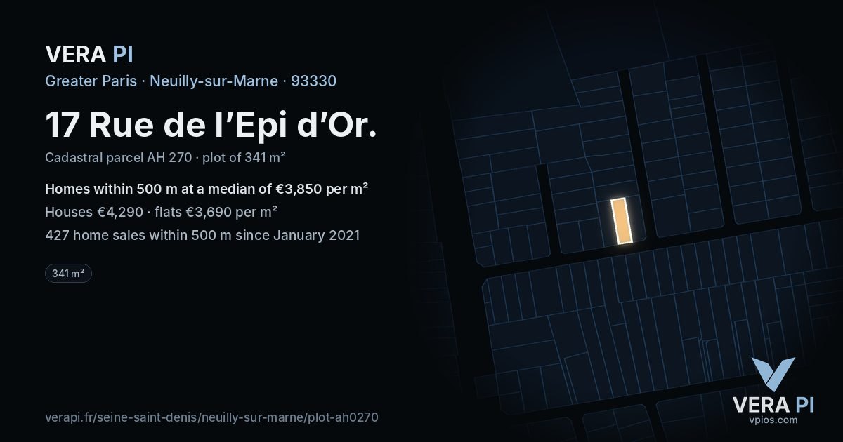17 Rue de l’Epi d’Or, Neuilly-sur-Marne at night – the plot lit, the parcels around coloured by the prices near them