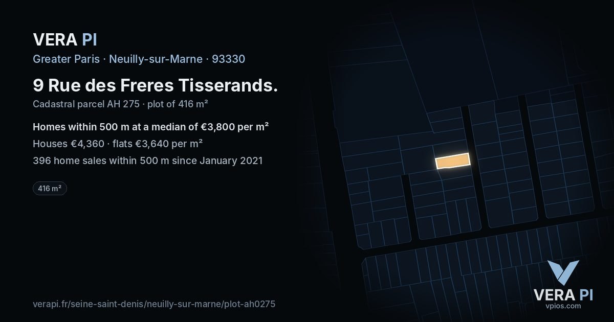 9 Rue des Freres Tisserands, Neuilly-sur-Marne at night – the plot lit, the parcels around coloured by the prices near them