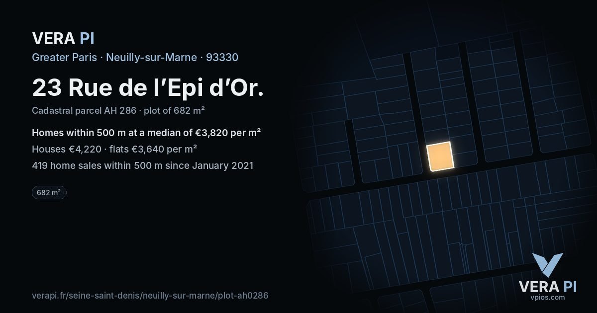 23 Rue de l’Epi d’Or, Neuilly-sur-Marne at night – the plot lit, the parcels around coloured by the prices near them