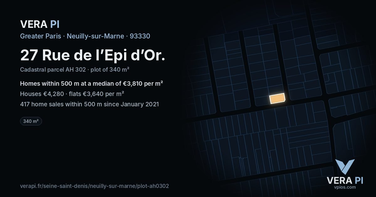 27 Rue de l’Epi d’Or, Neuilly-sur-Marne at night – the plot lit, the parcels around coloured by the prices near them