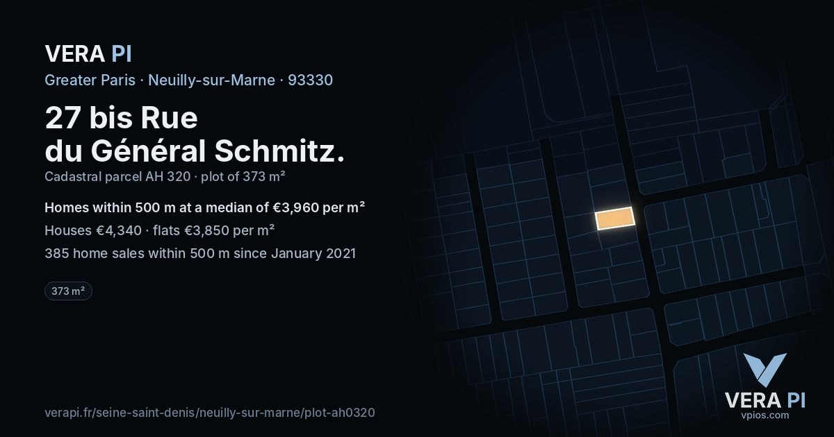 27 bis Rue du Général Schmitz, Neuilly-sur-Marne at night – the plot lit, the parcels around coloured by the prices near them