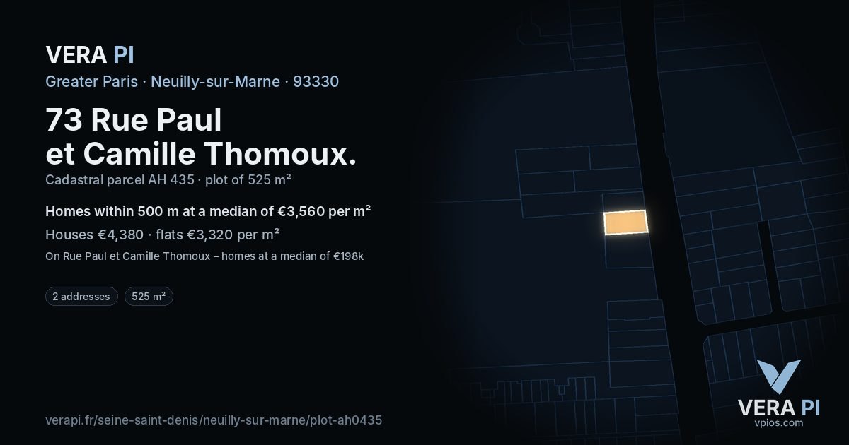 73 Rue Paul et Camille Thomoux, Neuilly-sur-Marne at night – the plot lit, the parcels around coloured by the prices near them