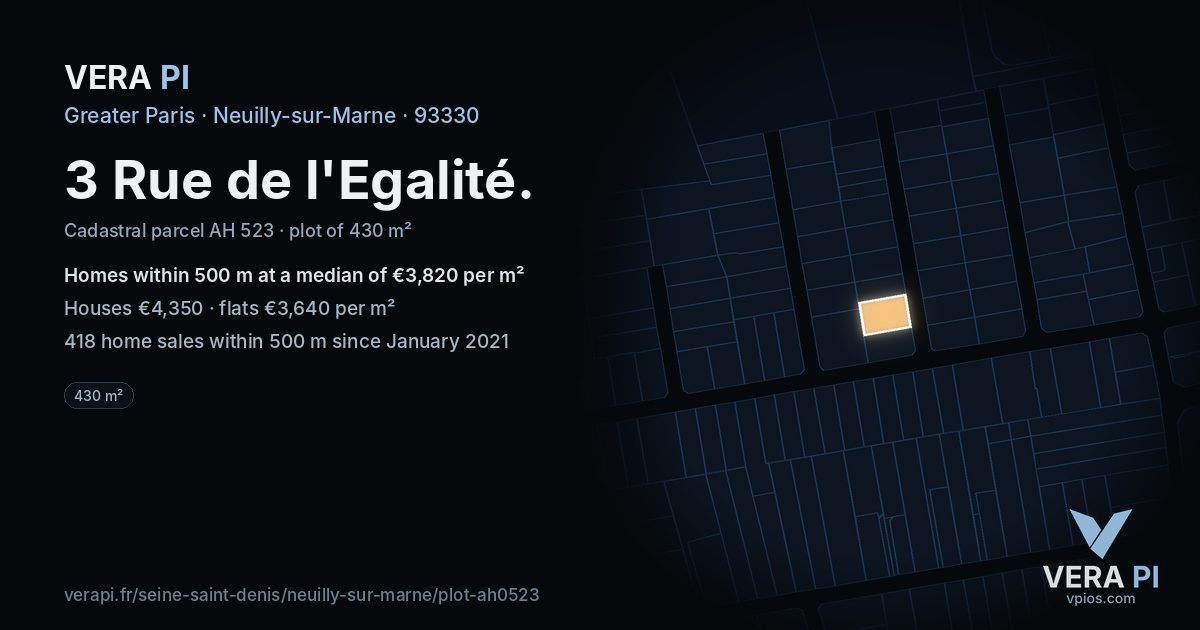 3 Rue de l'Egalité, Neuilly-sur-Marne at night – the plot lit, the parcels around coloured by the prices near them