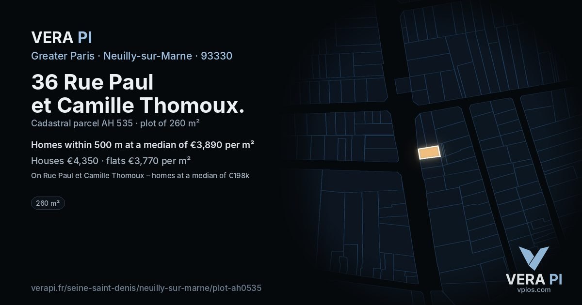 36 Rue Paul et Camille Thomoux, Neuilly-sur-Marne at night – the plot lit, the parcels around coloured by the prices near them