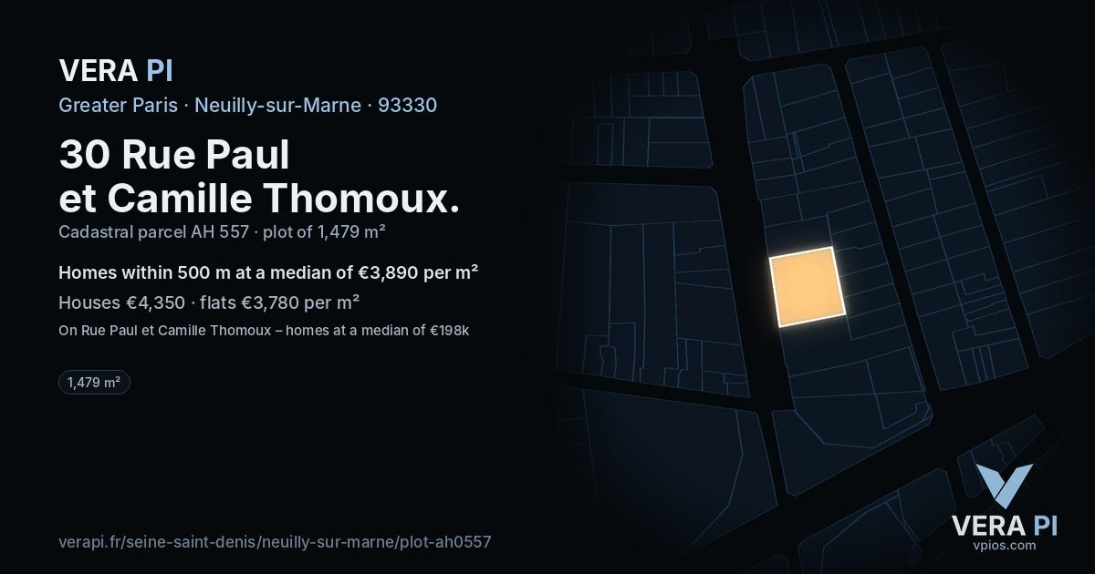 30 Rue Paul et Camille Thomoux, Neuilly-sur-Marne at night – the plot lit, the parcels around coloured by the prices near them