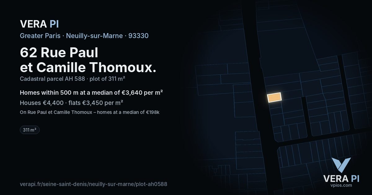 62 Rue Paul et Camille Thomoux, Neuilly-sur-Marne at night – the plot lit, the parcels around coloured by the prices near them