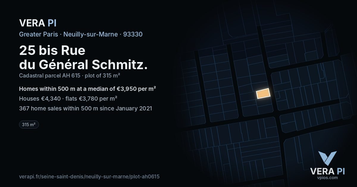 25 bis Rue du Général Schmitz, Neuilly-sur-Marne at night – the plot lit, the parcels around coloured by the prices near them