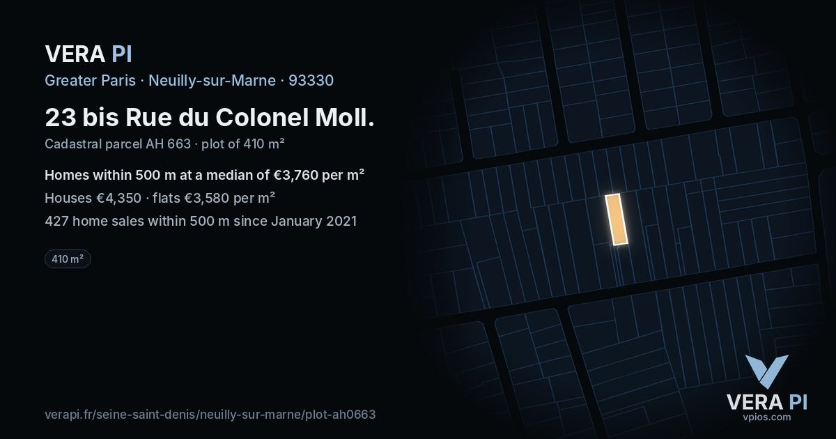 23 bis Rue du Colonel Moll, Neuilly-sur-Marne at night – the plot lit, the parcels around coloured by the prices near them