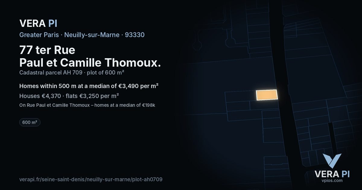 77 ter Rue Paul et Camille Thomoux, Neuilly-sur-Marne at night – the plot lit, the parcels around coloured by the prices near them