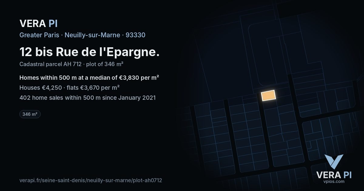 12 bis Rue de l'Epargne, Neuilly-sur-Marne at night – the plot lit, the parcels around coloured by the prices near them