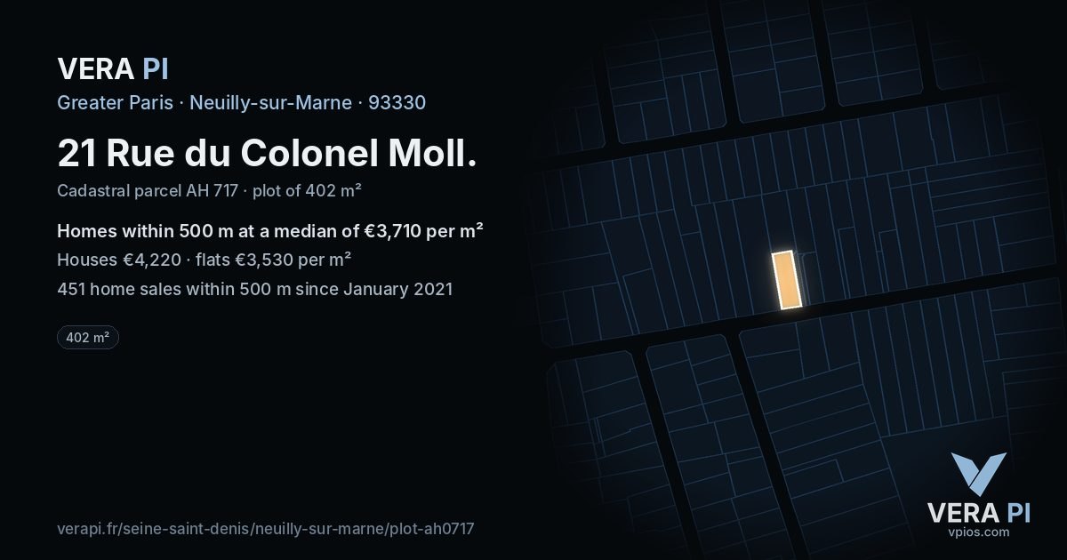 21 Rue du Colonel Moll, Neuilly-sur-Marne at night – the plot lit, the parcels around coloured by the prices near them