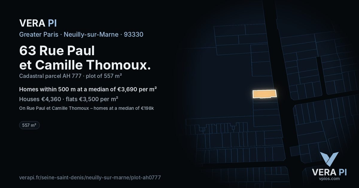 63 Rue Paul et Camille Thomoux, Neuilly-sur-Marne at night – the plot lit, the parcels around coloured by the prices near them