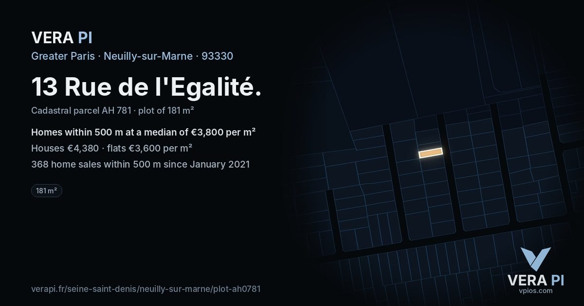13 Rue de l'Egalité, Neuilly-sur-Marne at night – the plot lit, the parcels around coloured by the prices near them
