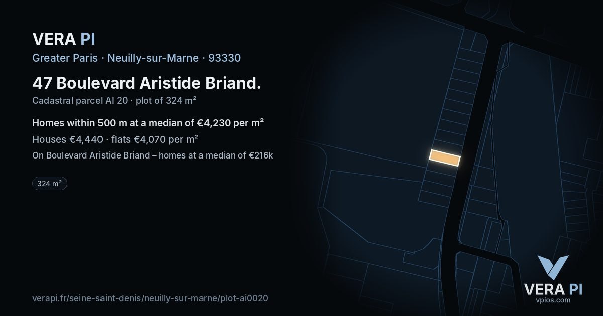 47 Boulevard Aristide Briand, Neuilly-sur-Marne at night – the plot lit, the parcels around coloured by the prices near them