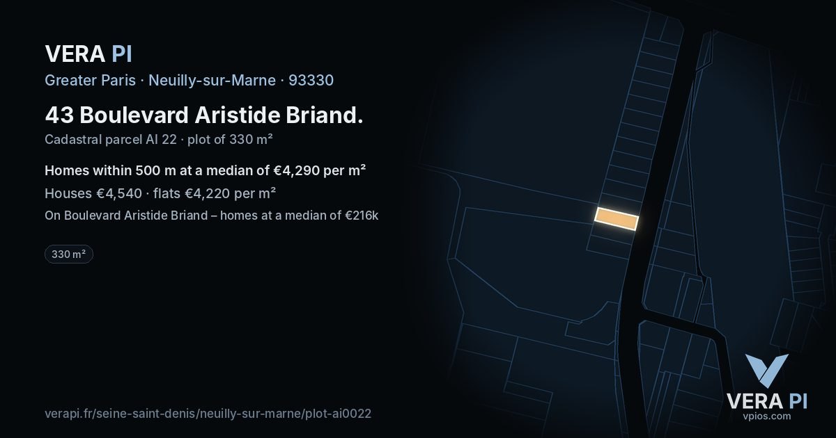 43 Boulevard Aristide Briand, Neuilly-sur-Marne at night – the plot lit, the parcels around coloured by the prices near them