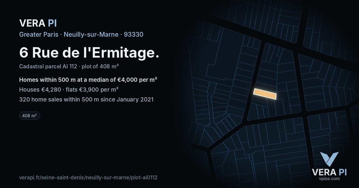 6 Rue de l'Ermitage, Neuilly-sur-Marne at night – the plot lit, the parcels around coloured by the prices near them