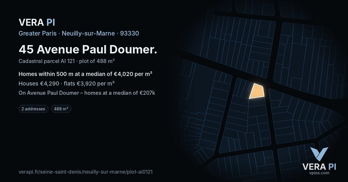 45 Avenue Paul Doumer, Neuilly-sur-Marne at night – the plot lit, the parcels around coloured by the prices near them