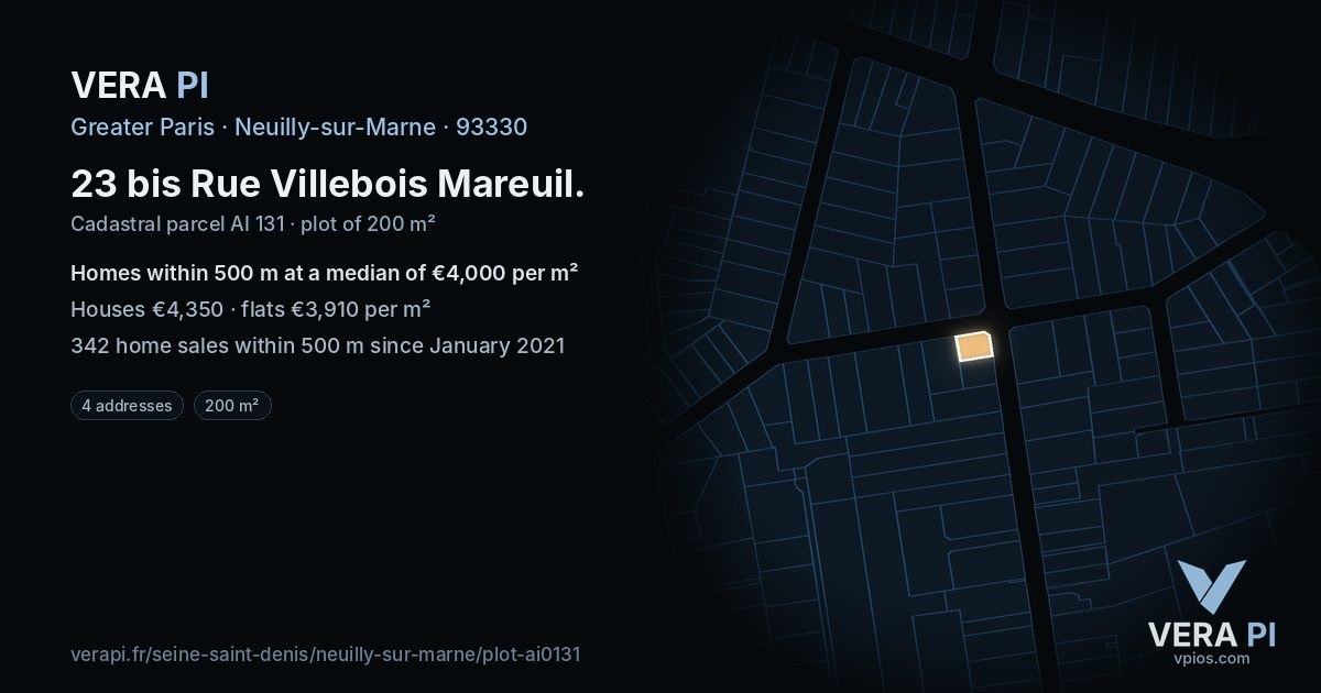 23 bis Rue Villebois Mareuil, Neuilly-sur-Marne at night – the plot lit, the parcels around coloured by the prices near them