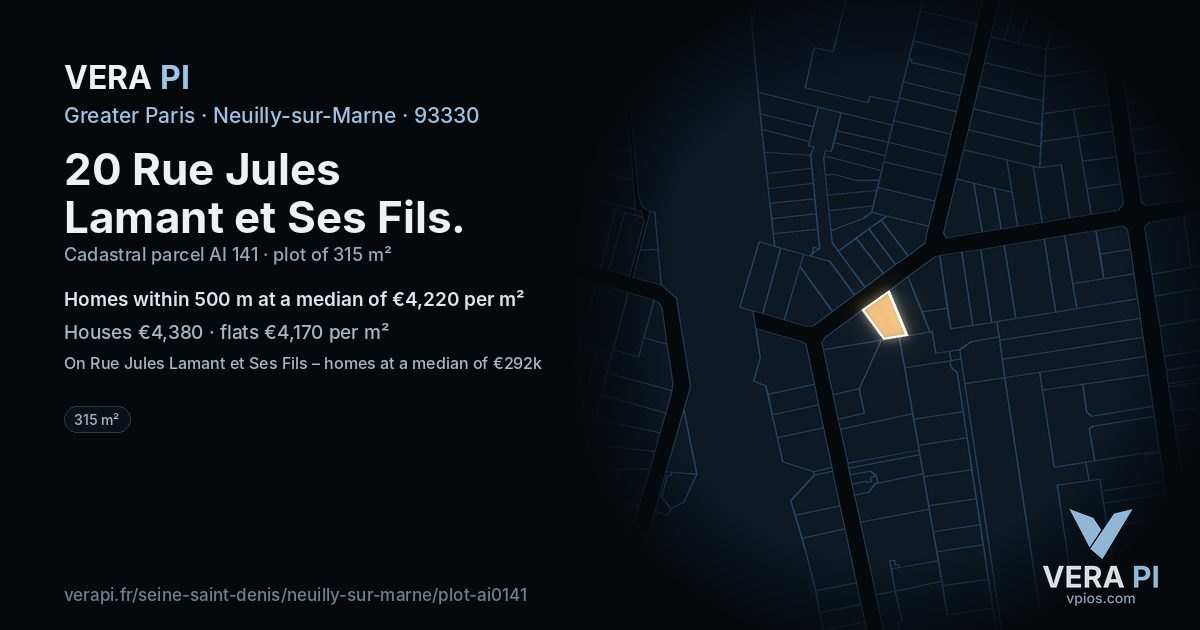 20 Rue Jules Lamant et Ses Fils, Neuilly-sur-Marne at night – the plot lit, the parcels around coloured by the prices near them