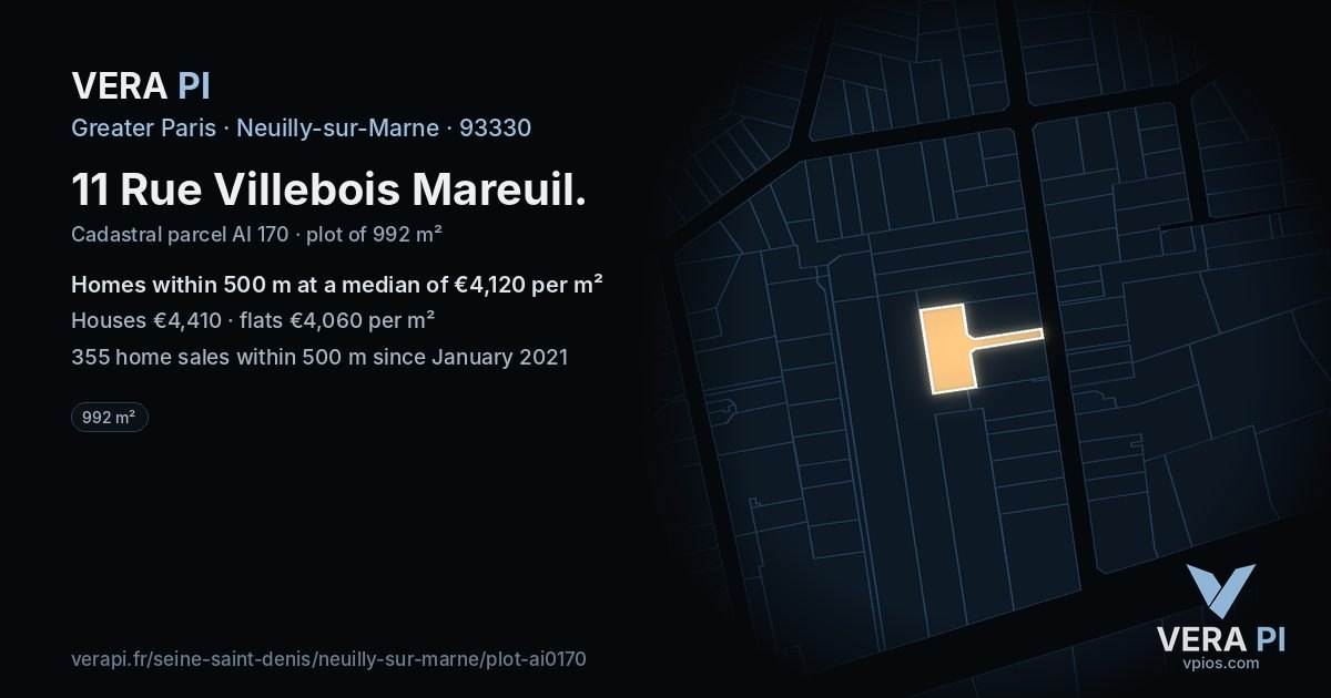 11 Rue Villebois Mareuil, Neuilly-sur-Marne at night – the plot lit, the parcels around coloured by the prices near them