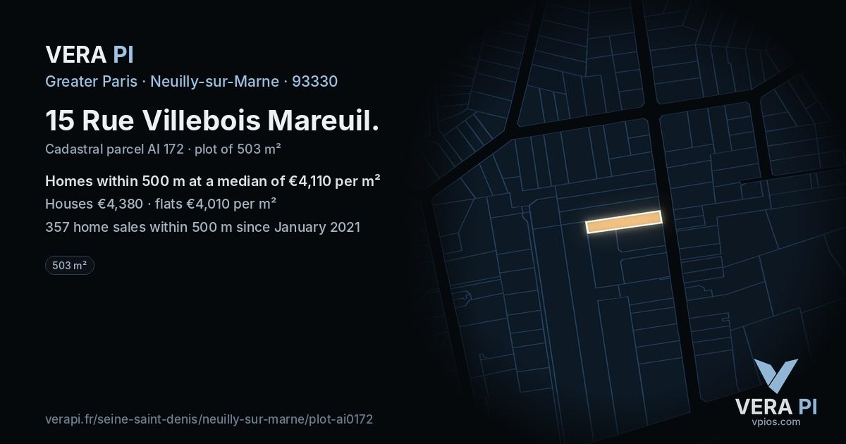 15 Rue Villebois Mareuil, Neuilly-sur-Marne at night – the plot lit, the parcels around coloured by the prices near them