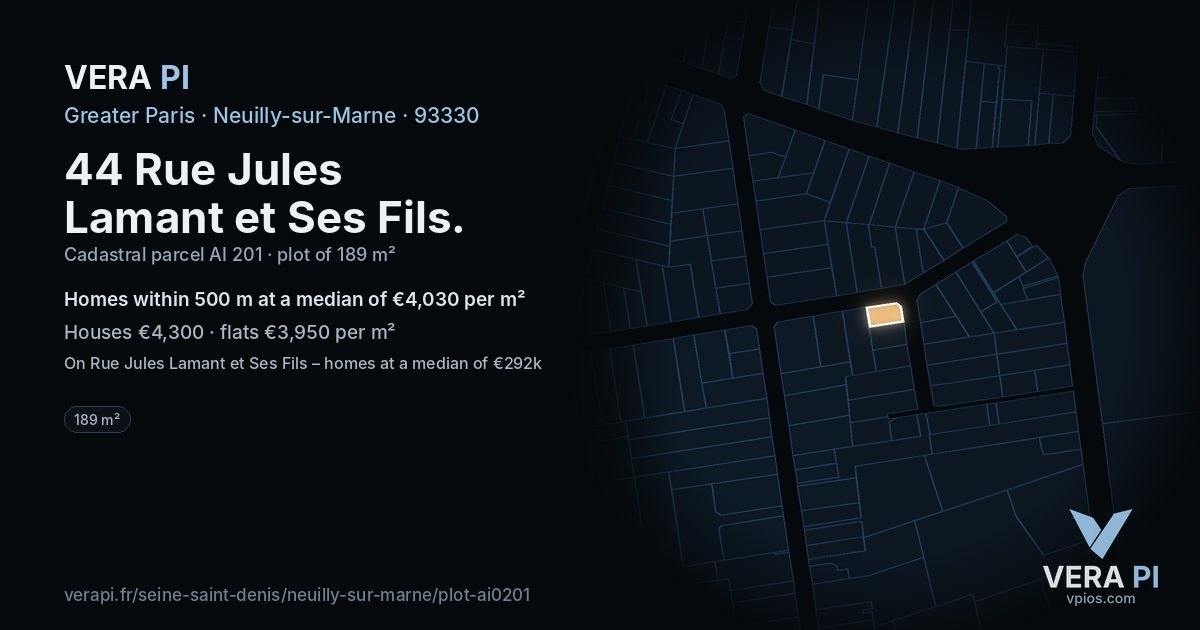 44 Rue Jules Lamant et Ses Fils, Neuilly-sur-Marne at night – the plot lit, the parcels around coloured by the prices near them