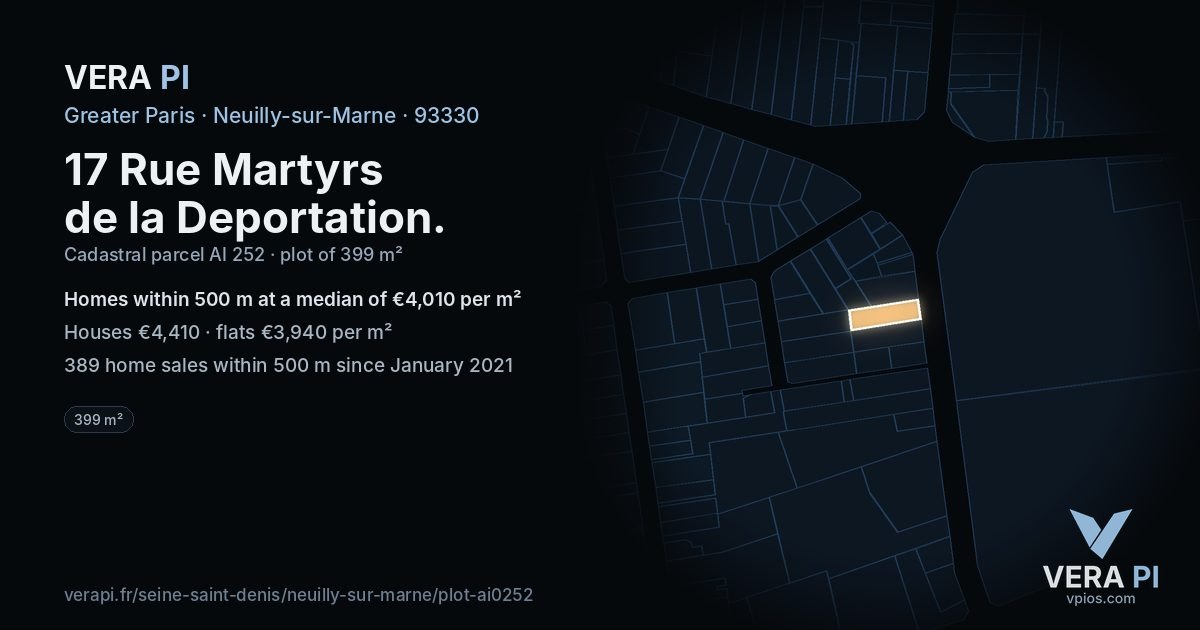 17 Rue Martyrs de la Deportation, Neuilly-sur-Marne at night – the plot lit, the parcels around coloured by the prices near them