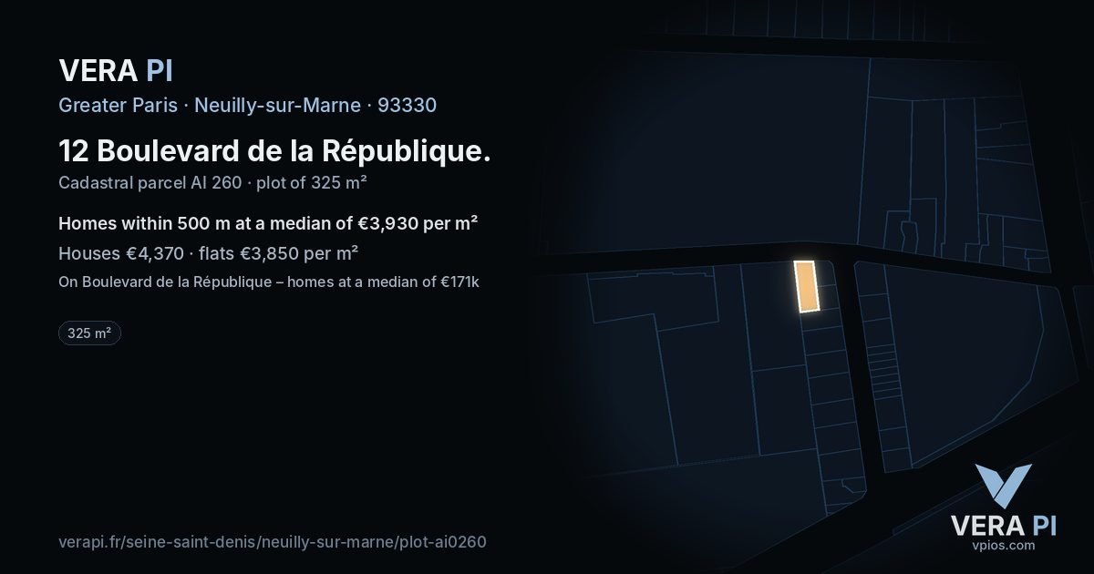 12 Boulevard de la République, Neuilly-sur-Marne at night – the plot lit, the parcels around coloured by the prices near them